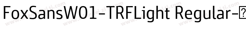 FoxSansW01-TRFLight Regular字体转换